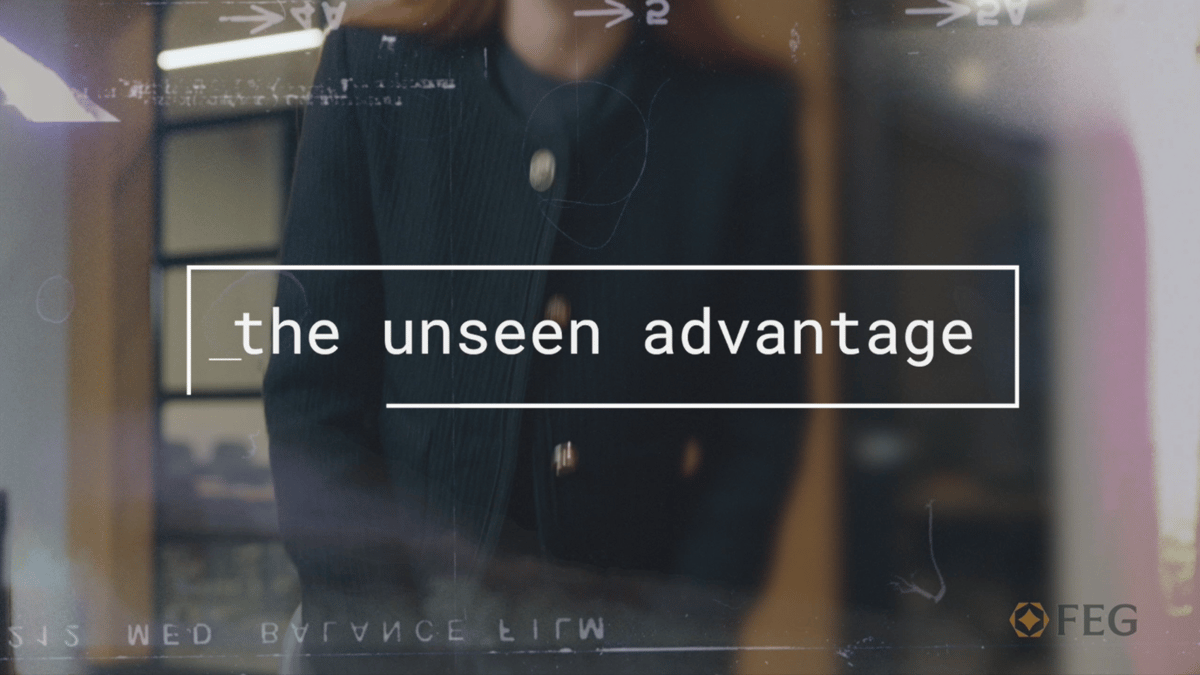 FEG brand graphic with the headline "the unseen advantage" over a softly blurred image of a person in a dark blazer behind glass.